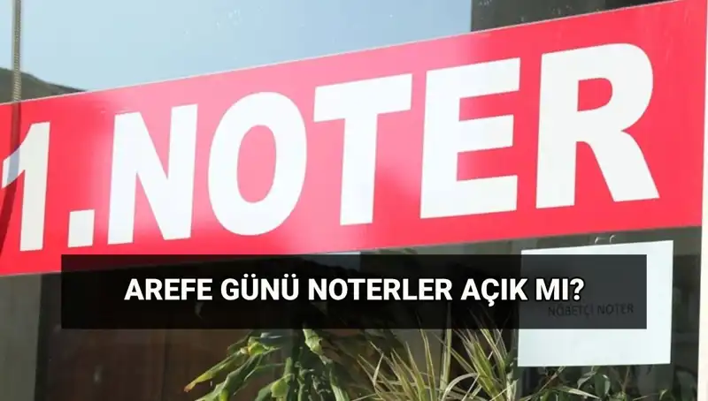 Arefe Günü Noterler Açık mı? Kurban Bayramı'nda Kargo Durumu Nedir?