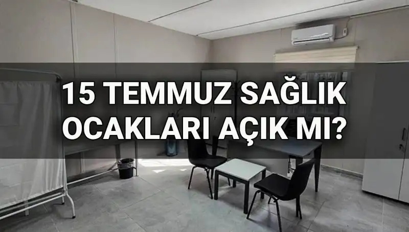 15 Temmuz'la İlgili Aile Sağlığı Merkezlerinin Durumu Nedir?