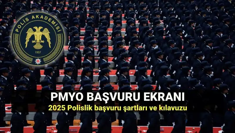 2025 PMYO Başvuru Süreci: Polislik Hayalini Gerçekleştirmenin Yolları