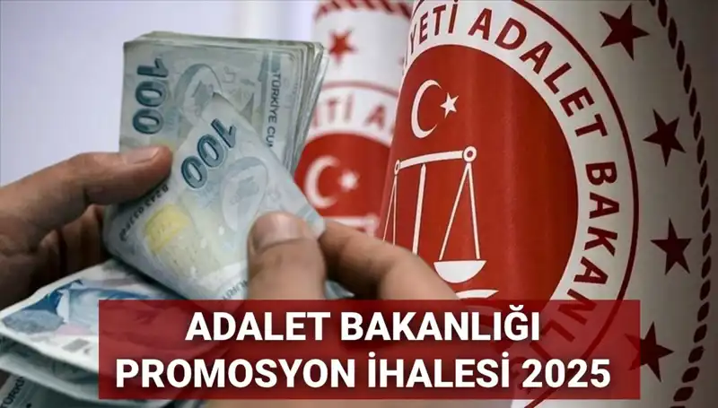 Adalet Bakanlığı Promosyon İhalelerinde Gözler 2025'te!