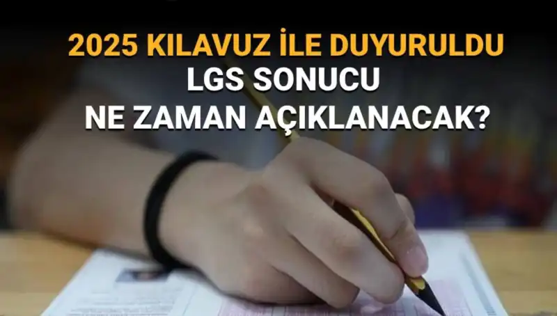 MEB LGS Sınav Sonuçları 2025: Öğrencileri Bekleyen Tarih!