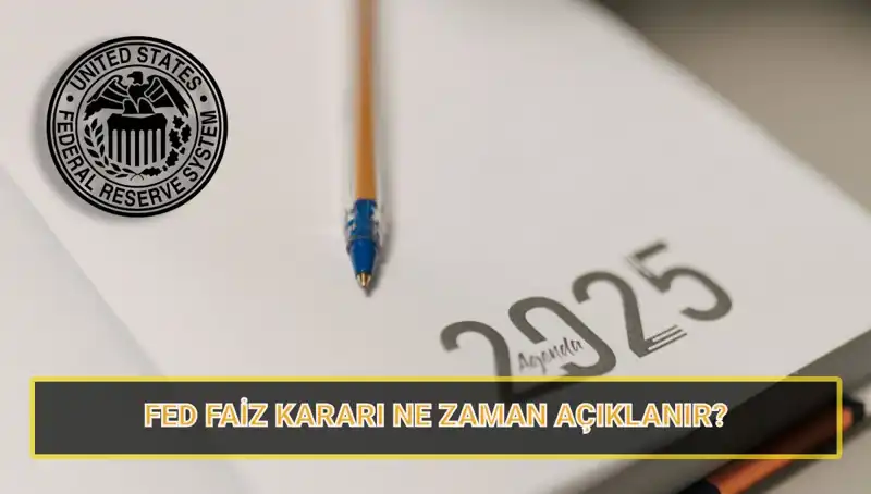 FED Mart Faiz Kararları Ne Zaman Açıklanacak? Tüm Detaylar Burada!