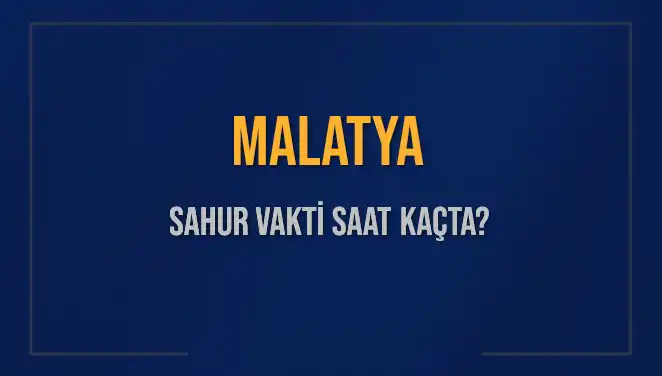 Malatya’da Oruç Tutacaklar İçin Sahur Vakti Geldi Çattı!