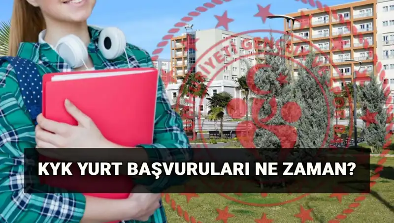 KYK 2025-2026 Yurt Başvuruları: Tarihler ve Detaylı Rehber