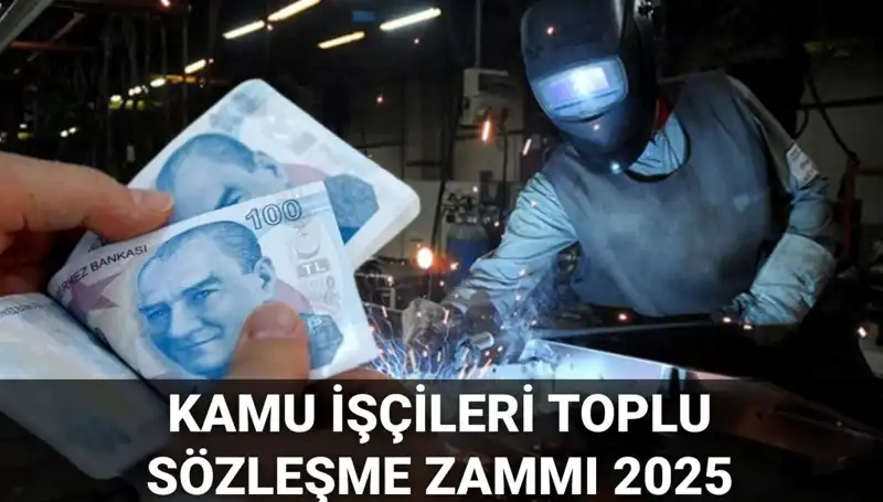 2025 Kamu İşçileri Toplu Sözleşme Zammı Ne Olacak? Merakla Bekleniyor!