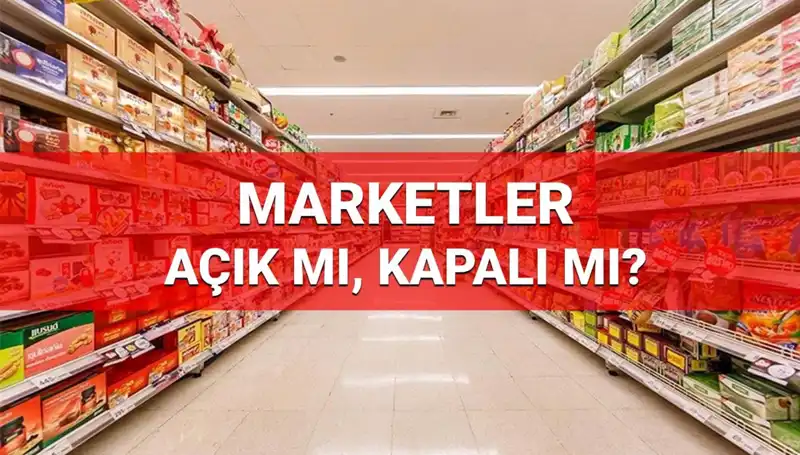23 Nisan Ulusal Egemenlik ve Çocuk Bayramı'nda Marketler Açık mı? A101, BİM ve ŞOK Saatleri