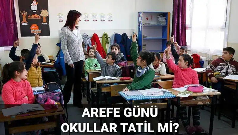 Arefe Günü Resmi Tatil Mi? 2025 Kurban Bayramı Takvimi Açıklandı!