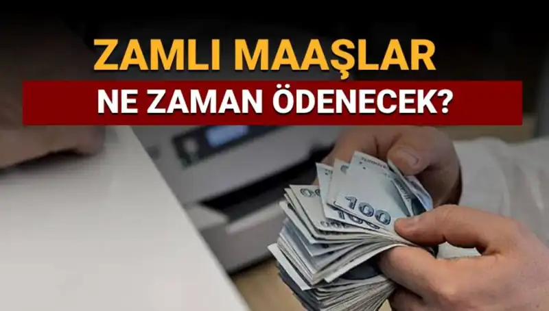 Emekli ve Memur Zamlı Maaşları Ne Zaman Yatacak?