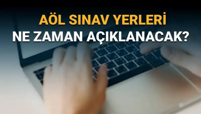 AÖL 3. Dönem Sınav Yerleri Açıklandı: Sınav Tarihleri ve Giriş Belgesi Bilgileri