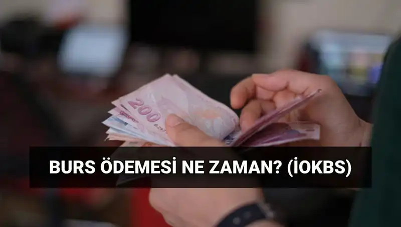 2025 Burs Ödeme Tarihleri: MEB İOKBS'den İlk Burs Ödemeleri Hakkında Bilmeniz Gerekenler