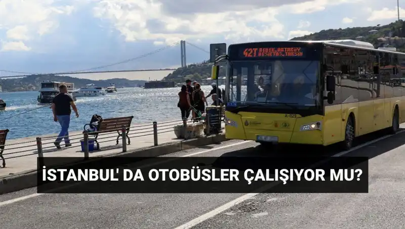 İstanbul’da Otobüs Seferleri İptal Mi? Bugün Durum Ne?