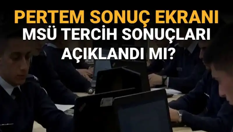 Milli Savunma Üniversitesi Tercih Sonuçları Ne Zaman Açıklanacak?