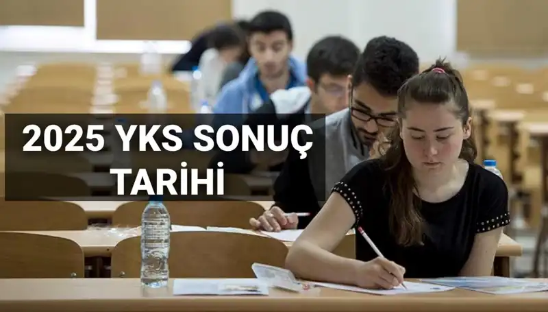 2025 YKS Sonuç Tarihinde Sürpriz Gelişme: Sonuçlar Ne Zaman Açıklanacak?