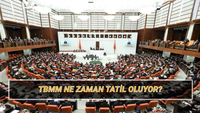 2025'te TBMM Tatil Tarihleri: Ne Zaman, Kaç Gün Sürecek?