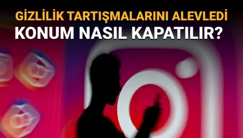 Instagram Konum Kapatma: Arkadaş Haritasını Gizleme Yöntemleri
