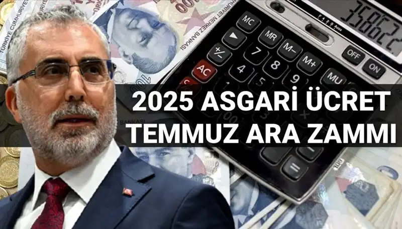 Asgari Ücrette Temmuz Zammı ve 2025 Planları: Neler Olacak?